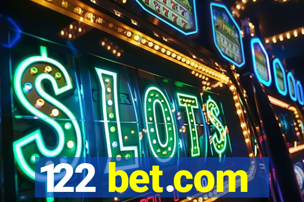 122 bet.com